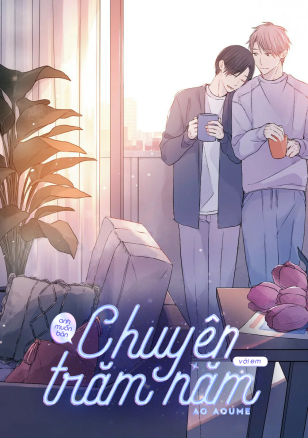 Anh muốn bàn chuyện trăm năm với em