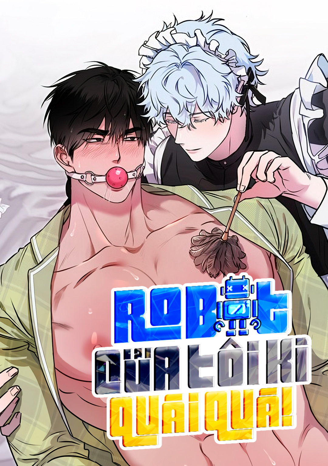 Robot Của Tôi Kì Quái Quá