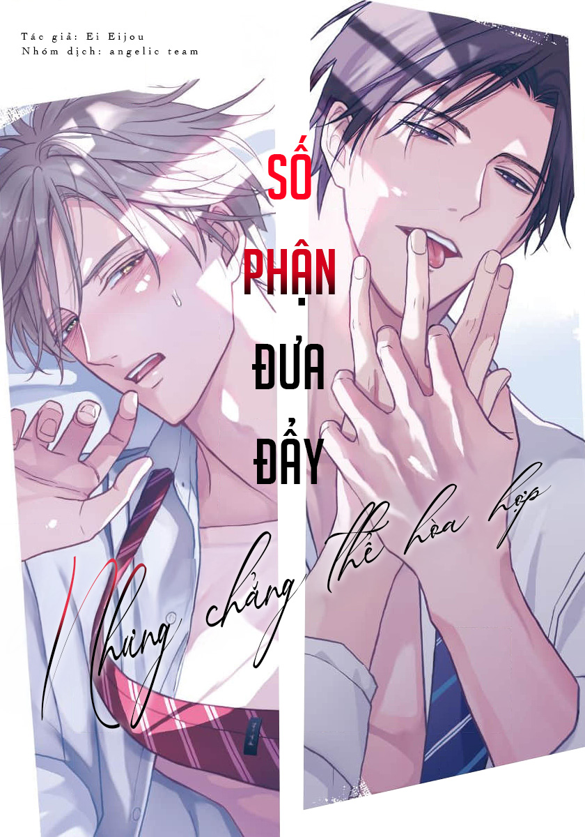 Số Phận Đưa Đẩy, Nhưng Chẳng Thể Hòa Hợp